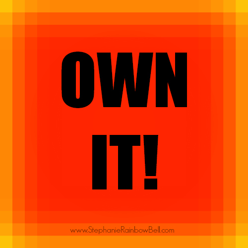 OWN IT!